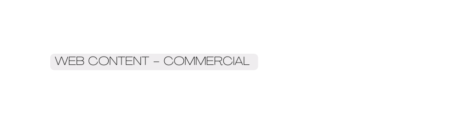 WEB CONTENT Commercial
